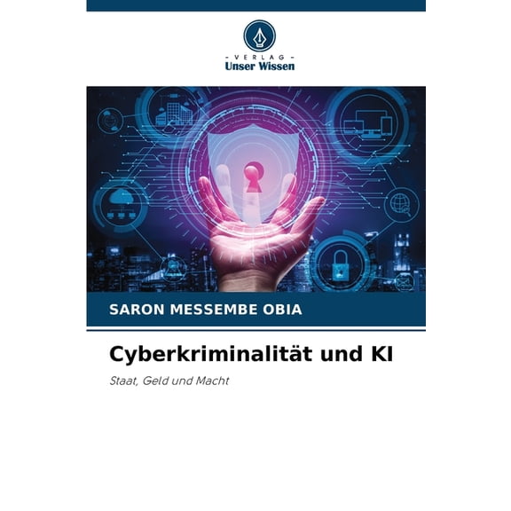 CyberkriminalitÃ¤t und KI, (Paperback)