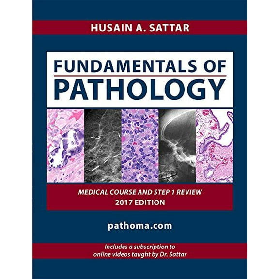 Pre-Owned Fundamentals of Pathology by Hussain A Sattar Pathoma Paperback