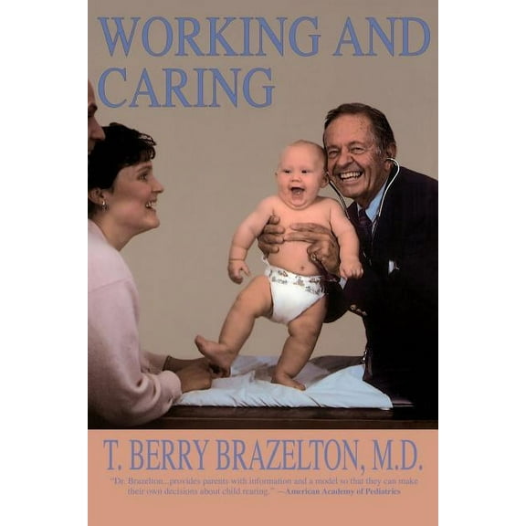 Working and Caring, (Paperback)