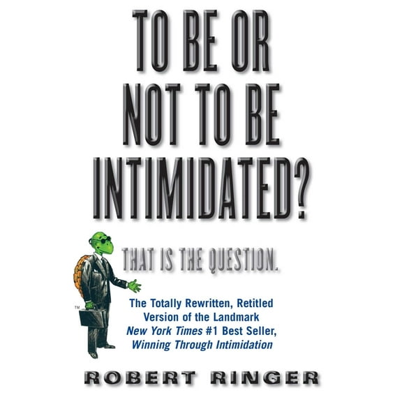 To Be or Not to Be Intimidated?: That Is the Question, (Paperback)
