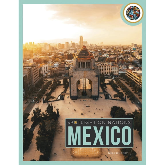 Spotlight on Nations Mexico, (Paperback)