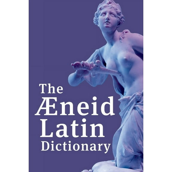 The Aeneid Latin Dictionary, (Paperback)