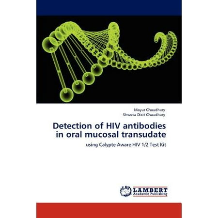 Detection of HIV Antibodies in Oral Mucosal