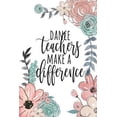 thumbnail image 1 of Pre-Owned Dance Teachers Make A Difference: Dance Teacher Gifts, Ballet Teacher Gifts, Gift For Dance Instructor, Dance Teacher Notebook, Recital Gifts, Performance Gifts, 6x9 College Ruled (Paperback), 1 of 1