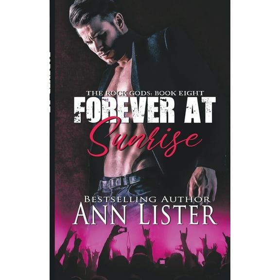 Rock Gods Forever At Sunrise, Book 8, (Paperback)