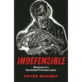 thumbnail image 1 of Pre-Owned Indefensible: Adventures of a Farm Animal Protection Lawyer (Paperback) 1590566297 9781590566299, 1 of 1