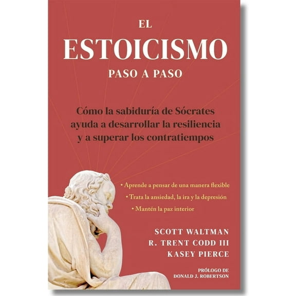 Estoicismo Paso a Paso: Una GuÃ­a PrÃ¡ctica Para La Vida (the Stoicism Workbook Spanish Edition): CÃ³mo La SabidurÃ­a de SÃ³c, (Paperback)