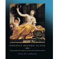 thumbnail image 1 of Poetics before Plato: Interprétation et Autorité dans les Théories Grecques Précoces de la Poésie, 1 of 1