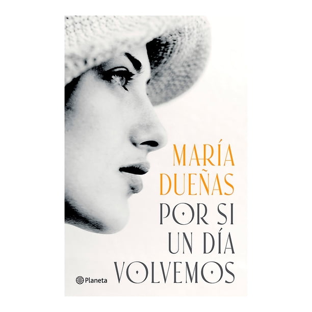Por Si Un Dia Volvemos Planeta Libro de Bolsillo Libros Infantiles 1A