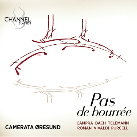 Camerata Oresund - Pas de Bourree - Music & Performance - CD