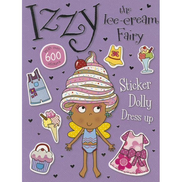 Izzy the Ice Cream Fairy Sticker Dolly Dress Up (Paperback) - Walmart ...