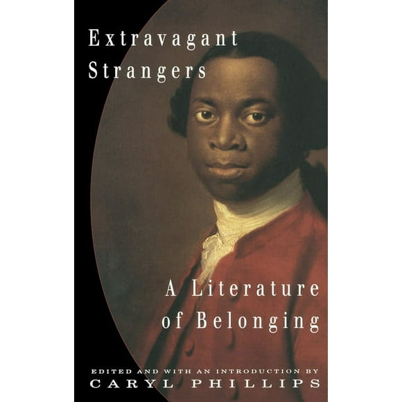 Vintage International: Extravagant Strangers: A Literature of Belonging (Paperback)