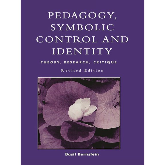 Critical Perspectives Series: A Book Ser Pedagogy, Symbolic Control, and Identity, (Paperback)
