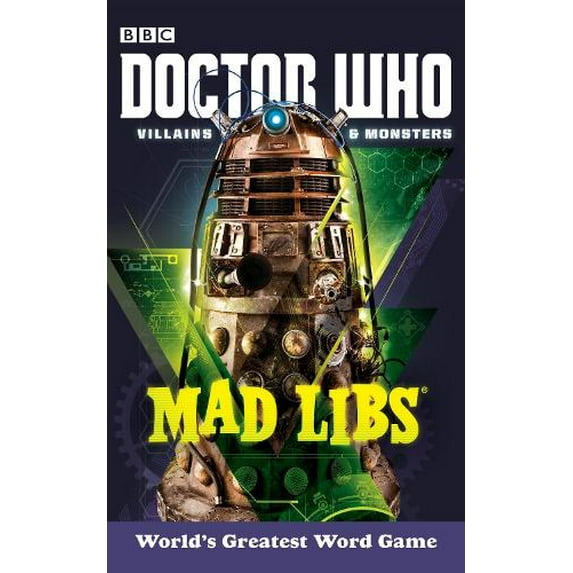 Pre-Owned Doctor Who Villains and Monsters Mad Libs: World's Greatest Word Game (Paperback) 0399539492 9780399539497