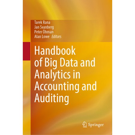 Handbook of Big Data and Analytics in Accounting and Auditing (Hardcover)