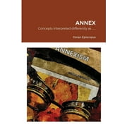 Annex: Concepts interpreted differently as an annex (Paperback)