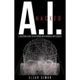 thumbnail image 3 of A.I. Hacked: A Practical Guide to the Future with Artificial Intelligence, 3 of 3