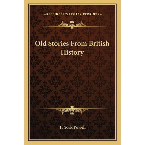 Old Stories From British History (Paperback)