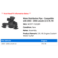 thumbnail image 2 of Water Distribution Line - Compatible with 2003 - 2006 Lincoln LS 3.9L V8 2004 2005, 2 of 2
