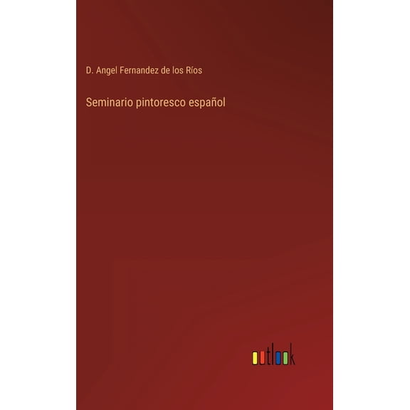 Seminario pintoresco español (Hardcover)