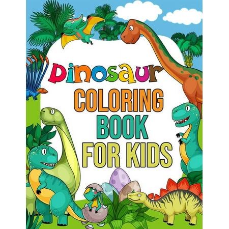 Dinosaur Coloring Book for Kids: Ages 4-8. (Paperback)