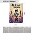 thumbnail image 3 of Be A Nice Human Skeleton Garden Flag Vertical Happy Skull Flag Double Sided Holiday Farmhouse Yard Lawn Outdoor Decor 12.5 X 18 Inch All Seasons Flag For Garden Decor Funny Outdoor Flag 1 Flag, 3 of 5