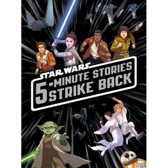 Pre-Owned 5-Minute Star Wars Stories Strike Back (Hardcover) 1368003516 9781368003513