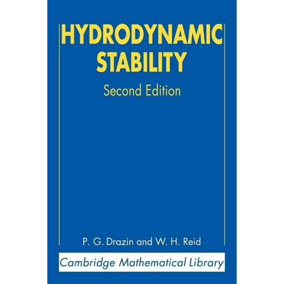 Cambridge Mathematical Library Hydrodynamic Stability, (Paperback)