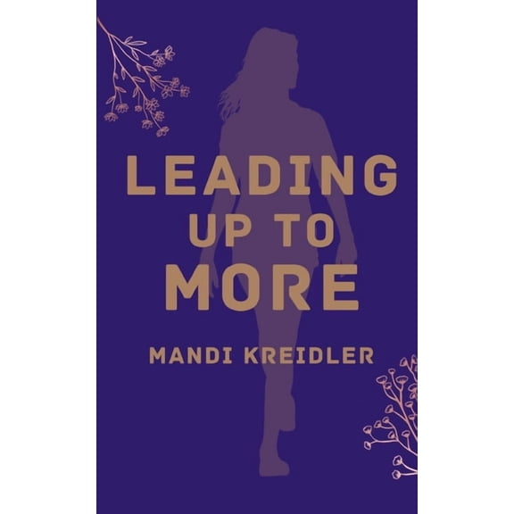 Leading up to More, (Paperback)