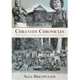 thumbnail image 1 of Pre-Owned Chilcotin Chronicles: Stories of Adventure and Intrigue from British Columbia's Central Interior (Paperback) 198791533X 9781987915334, 1 of 2