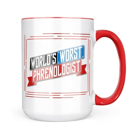 

Neonblond Funny Worlds worst Phrenologist Mug gift for Coffee Tea lovers