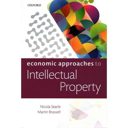 Economics for Intellectual Property Lawyers (Best Intellectual Property Lawyers)