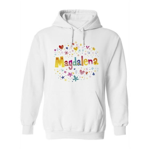 Colorful Name "magdalena" Hoodie Women -Image by Shutterstock, Female x-Large