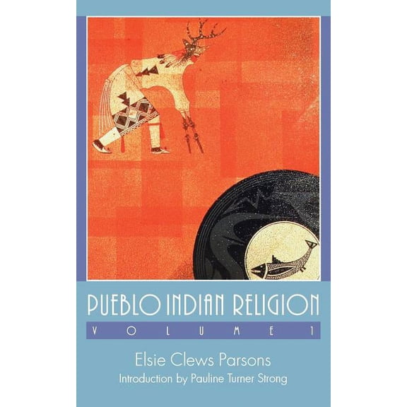 Pueblo Indian Religion Pueblo Indian Religion, Volume 1, Book 1, (Paperback)