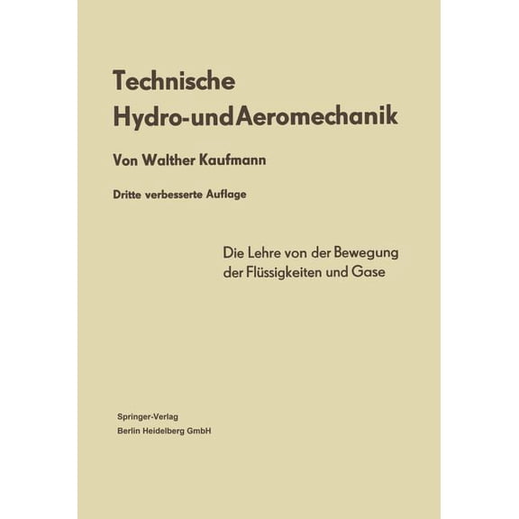 Technische Hydro- Und Aeromechanik, (Paperback)