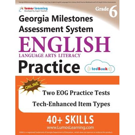 Georgia Milestones Assessment System Test Prep Grade 6 English Language Arts Literacy Ela Practice Workbook And Full Length Online Assessments -