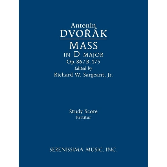 Mass in D major, Op.86 / B.175 : Study score (Paperback)