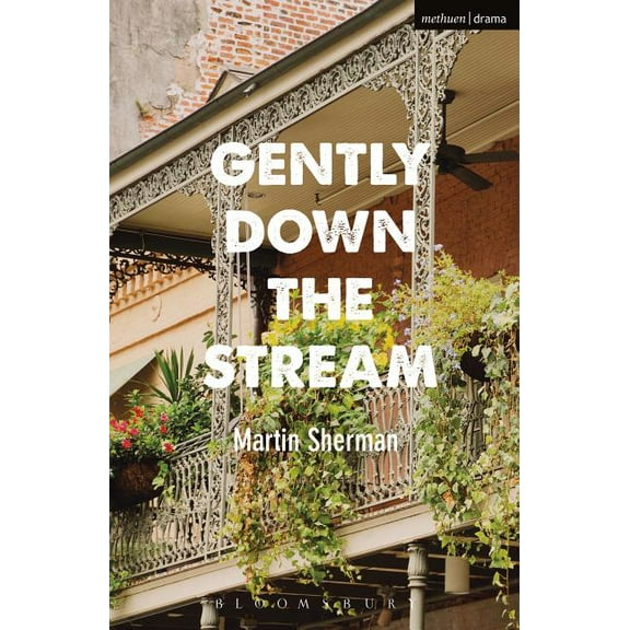 Modern Plays Gently Down the Stream, (Paperback)