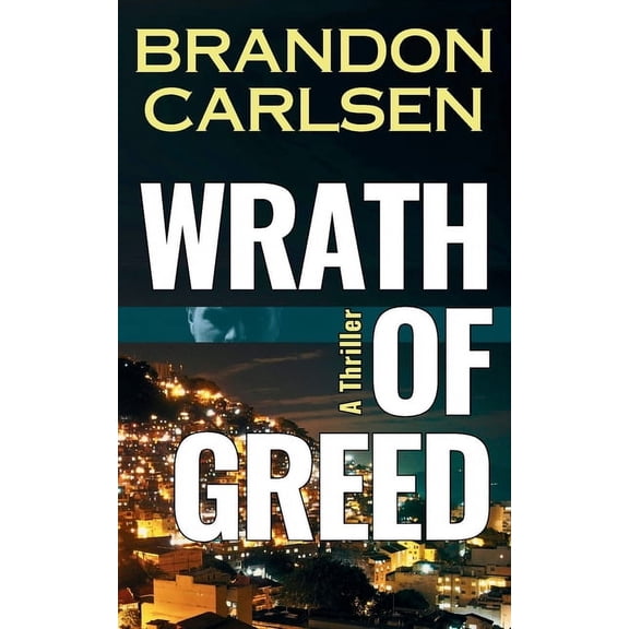 Wrath of Greed, (Paperback)