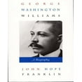 thumbnail image 1 of George Washington Williams: A Biography, 1 of 1