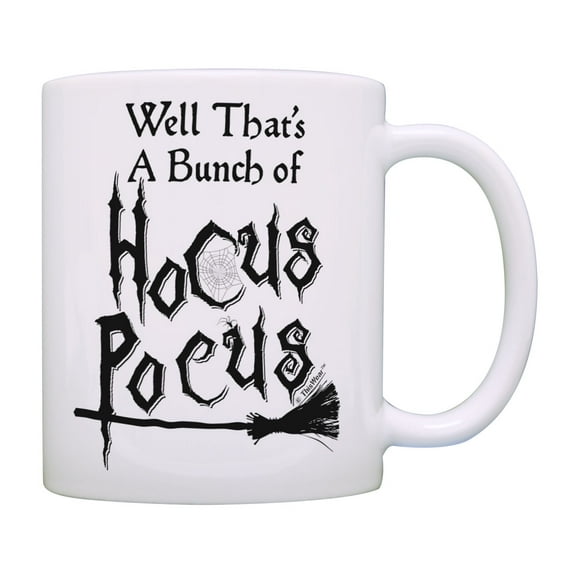 ThisWear Witch Mug Well That's A Bunch of Hocus Pocus Coffee Mug Halloween Cup Witch Coffee Mug