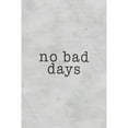 thumbnail image 2 of No Bad Days Painting Print on Wrapped Canvas, 2 of 5