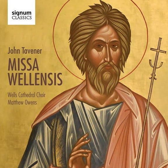 Tavener,J. / Wells Cathedral Choir / Owens,Matthew - Tavener: Missa Wellensis - Music & Performance - CD