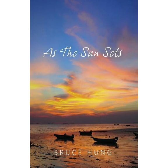 As The Sun Sets (Paperback)