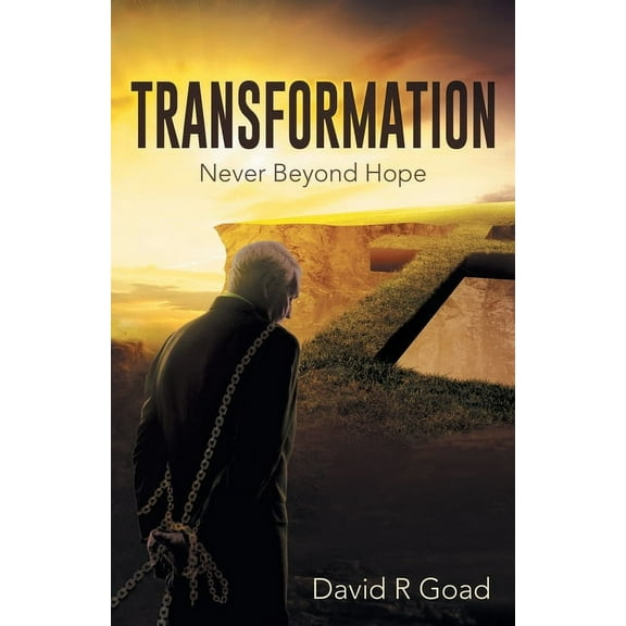 Transformation: Never Beyond Hope, (Paperback)
