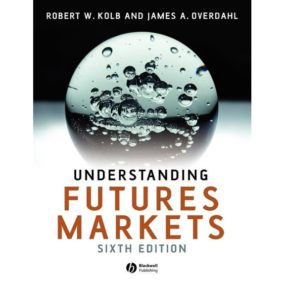Understanding Futures Markets, (Paperback)