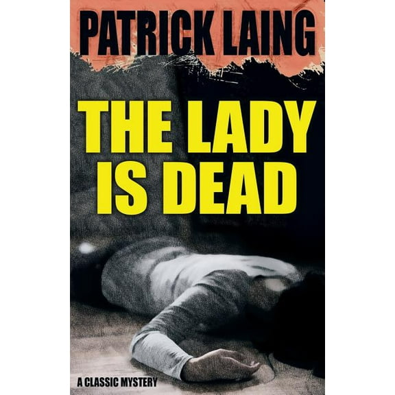 The Lady is Dead, (Paperback)
