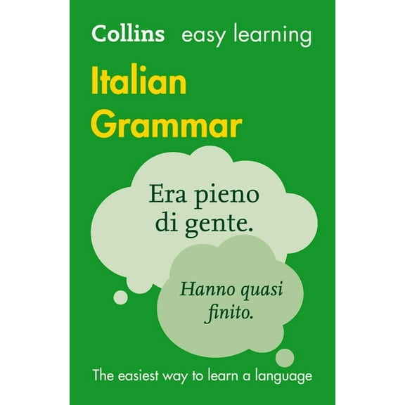 Collins Easy Learning: Collins Easy Learning Italian – Easy Learning Italian Grammar (Edition 3) (Paperback)