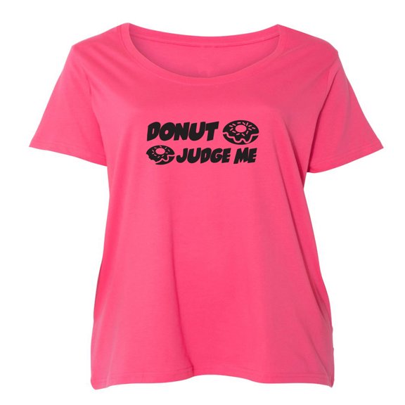 Donut Judge Me Womens Plus Size Scoopneck T