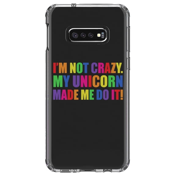 DistinctInk Clear Shockproof Hybrid Case for Samsung Galaxy S10e (5.8" Screen) - TPU Bumper Acrylic Back Tempered Glass Screen Protector - I'm Not Crazy My Unicorn Made Me Do It